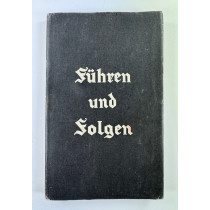 Alfred Kotz, Führen und Folgen. Ein Katechismus für Hitlersoldaten  