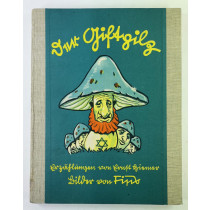 Der Giftpilz, Erzählungen von Ernst Grimmer Bilder von Fips, Verlag Der Stürmer / Nürnberg