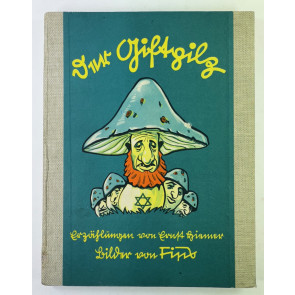 Der Giftpilz, Erzählungen von Ernst Grimmer Bilder von Fips, Verlag Der Stürmer / Nürnberg