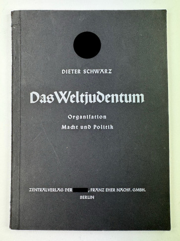 Heft, SS Dieter Schwarz, Das Weltjudentum Organisation Macht und Politik - Militaria-Berlin