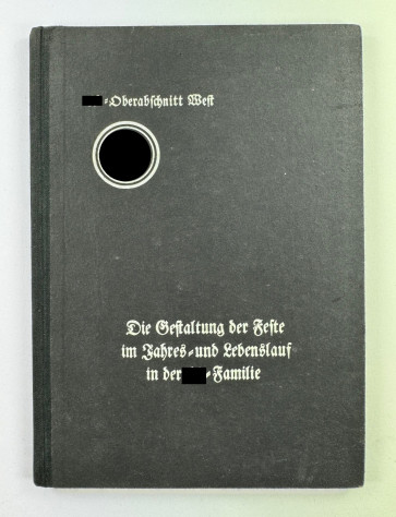 SS Oberabschnitt West, Die Gestaltung der Feste im Jahres- und Lebenslauf in der SS-Familie - Militaria-Berlin